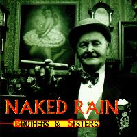 Naked Rain Brothers and Sisters Album Cover