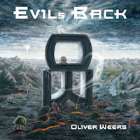 [Oliver Weers Evil's Back Album Cover]