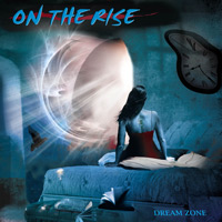 [On the Rise Dream Zone Album Cover]