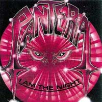 Pantera I Am the Night Album Cover