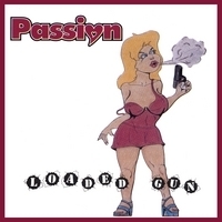 Passion Loaded Gun Album Cover