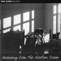 Paul Clark Awakening From The Western Dream Album Cover