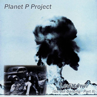 Planet P Project Levittown: Go Out Dancing Part 2 Album Cover