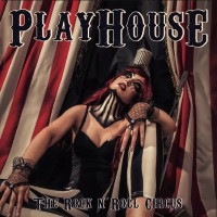 Playhouse The Rock N' Roll Circus Album Cover