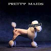 [Pretty Maids Stripped Album Cover]