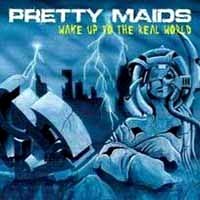 [Pretty Maids Wake Up To The Real World Album Cover]