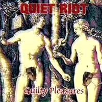 Quiet Riot Guilty Pleasures Album Cover