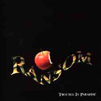 [Ransom Trouble in Paradise Album Cover]