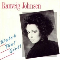 Ranveig Johnsen Watch That Girl! Album Cover