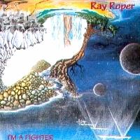 [Ray Roper I'm A Fighter Album Cover]