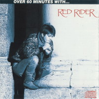 Red Rider Over 60 Minutes With...Red Rider Album Cover