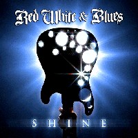 [Red White and Blues Shine Album Cover]