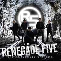 [Renegade Five Undergrounded Universe Album Cover]