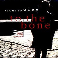 Richard Marx To The Bone Album Cover