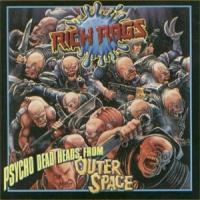 [Rich Rags Psycho Deadheads From Outer Space Album Cover]