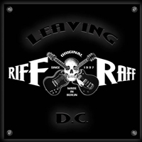 [Riff Raff Leaving D.C. Album Cover]