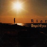 Riot Angel Eyes Album Cover