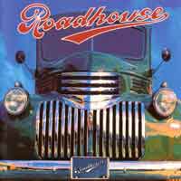 [Roadhouse Roadhouse Album Cover]