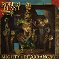 Robert Plant and the Strange Sensation Mighty Rearranger Album Cover