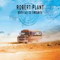 [Robert Plant Sixty Six To Timbuktu Album Cover]