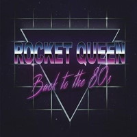 [Rocket Queen Back to the 80s Album Cover]