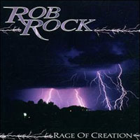 [Rob Rock Rage of Creation Album Cover]