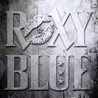 [Roxy Blue Roxy Blue Album Cover]