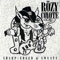 [Rozy Coyote Sharp-Edged and Sweaty Album Cover]