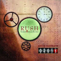 [Rush Time Machine 2011: Live In Cleveland Album Cover]
