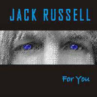 [Jack Russell For You Album Cover]
