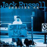 [Jack Russell Shelter Me Album Cover]