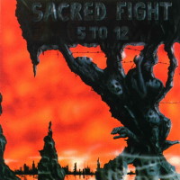 [Sacred Fight 5 to 12 Album Cover]