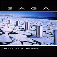 [Saga Pleasure and the Pain Album Cover]