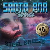 Santa Ana Winds Steel Breeze Album Cover