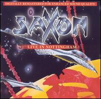 [Saxon Live In Nottingham Album Cover]