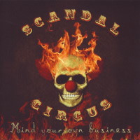 Scandal Circus Mind Your Own Business Album Cover