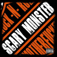 Scary Monster Rock-N-Roll Motherfucker Album Cover