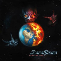 Screamaker Land of Fire Album Cover