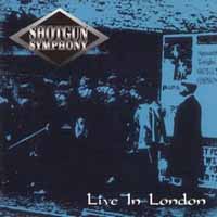Shotgun Symphony Highway to Tomorrow Live in London Album Cover