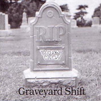 Skeleton Crew Graveyard Shift Album Cover