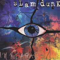 Slam Dunk I'm Not Afraid Album Cover