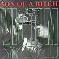 Son of a Bitch Victim You Album Cover