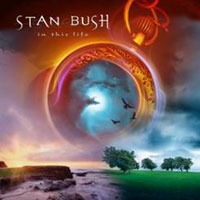 [Stan Bush In This Life Album Cover]