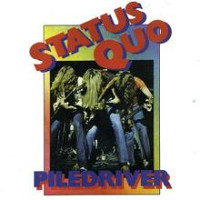 Status Quo Piledriver Album Cover