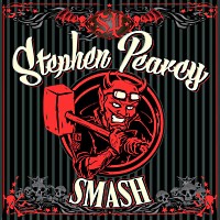 [Stephen Pearcy Smash Album Cover]
