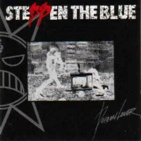 [Steppen The Blue Poizon Lover Album Cover]