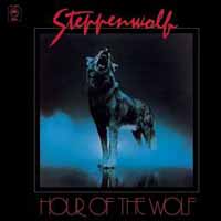 [Steppenwolf Hour of the Wolf Album Cover]