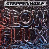 Steppenwolf Slow Flux Album Cover