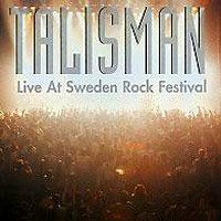 [Talisman Live At Sweden Rock Festival Album Cover]