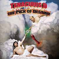 Tenacious D The Pick of Destiny Album Cover
